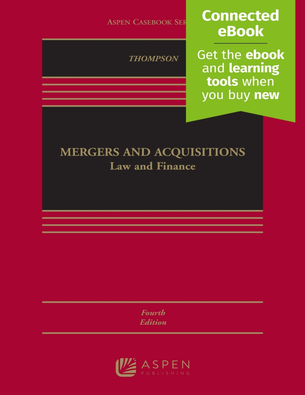 Mergers and Acquisitions Law and Finance [Connected eBook] 4th Edition â€“ PDF/EPUB Version Downloadable